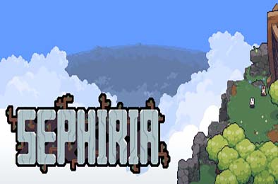 赛菲莉娅 / Sephiria v0.7.9 动作游戏ACT下载