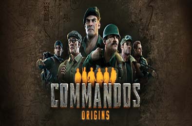 盟军敢死队:起源 / Commandos: Origins v1.0.0.74101 下载
