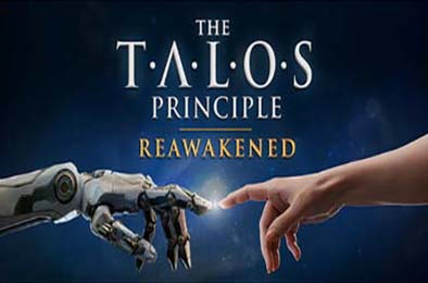 塔罗斯的法则：再次觉醒 / The Talos Principle: Reawakened v729654 冒险解谜AVG下载