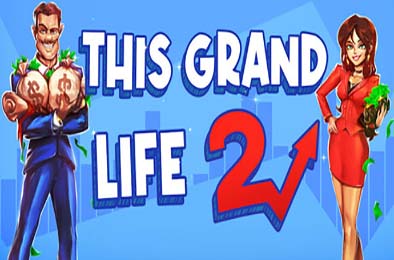 绚丽人生2 / This Grand Life 2 v0.69.00 模拟经营SIM下载