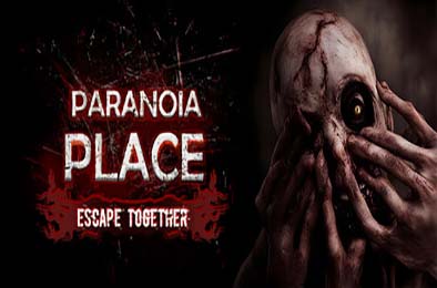 妄想症之地 / PARANOIA PLACE  动作游戏ACT下载