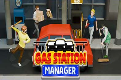 加油站经理 / Gas Station Manager 模拟经营SIM下载