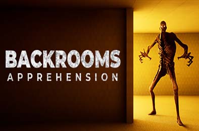 BACKROOMS：恐惧 / BACKROOMS: APPREHENSION v1.12.0 动作游戏ACT下载