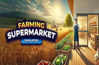 农场与超市模拟器 / Farming and Supermarket Simulator 休闲益智PUZ下载