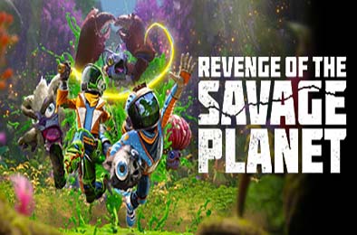 狂野星球复仇记 / Revenge of the Savage Planet v1.0.0 动作游戏ACT下载