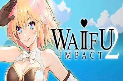 WAIFU IMPACT 2 下载
