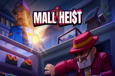 商场劫案 / Mall Heist v1.0.0 下载