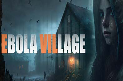 埃博拉村 / EBOLA VILLAGE v1.0.0 动作游戏ACT下载