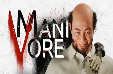 食人狂魔 / Manivore v1.0.0 其他游戏STC下载