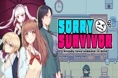 对不起，生还者 / SORRY SURVIVOR v1.0.0 其他游戏STC下载