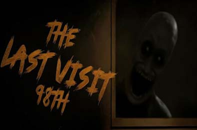 最后的拜访：98号 / The Last Visit: 98th v1.0.0 其他游戏STC下载