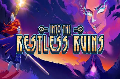 勇闯无尽遗迹 / Into the Restless Ruins 下载