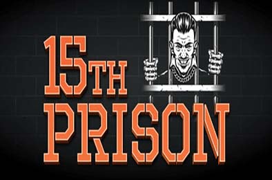 第十五监狱 / 15th Prison v1.0.0 动作游戏ACT下载