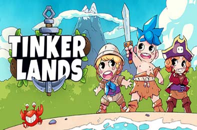 造作海岛 / Tinkerlands v45800.60 其他游戏STC下载