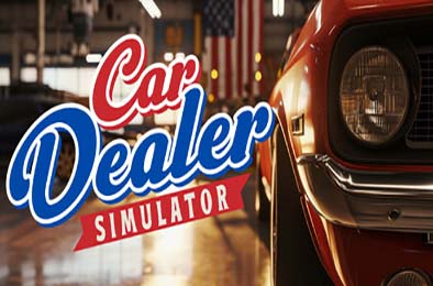 汽车经销商模拟器 / Car Dealer Simulator v1.0.0 模拟经营SIM下载