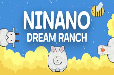 妮娜诺：梦之牧场 / Ninano: Dream Ranch v1.1.1 模拟经营SIM下载