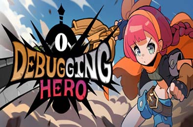 调试英雄 / Debugging Hero 动作游戏ACT下载