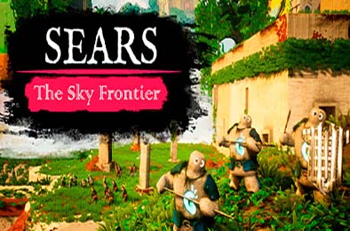 希尔斯：天空边境 / Sears: The Sky Frontier v0.3.2 其他游戏STC下载
