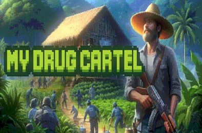 我的毒枭集团 / My Drug Cartel 模拟经营SIM下载