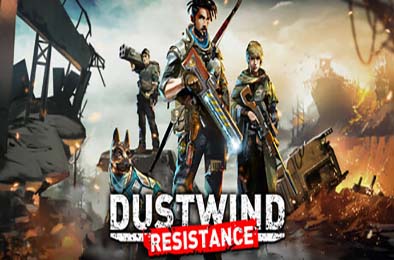 尘风：抵抗 / Dustwind: Resistance v11166 动作游戏ACT下载