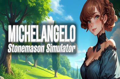 米开朗基罗：石匠模拟器 / Michelangelo: Stonemason Simulator v1.0.7 模拟经营SIM下载