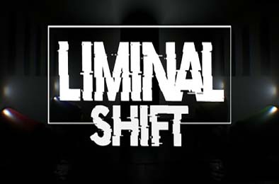 边界迁移 / LIMINAL SHIFT v1.0.0 模拟经营SIM下载