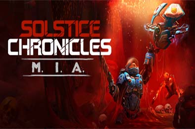 至日编年史：MIA / Solstice Chronicles: MIA 动作游戏ACT下载