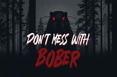 别惹那只河狸 / Don't Mess With Bober v1.0.3 其他游戏STC下载