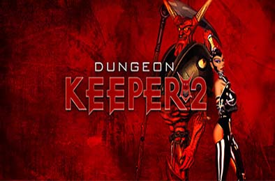 地下城守护者2 / Dungeon Keeper 2 v1.7.HF 策略战棋SLG下载