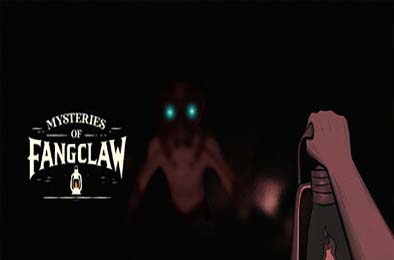 锋爪迷踪 / Mysteries Of FangClaw v1.0.0 冒险解谜AVG下载