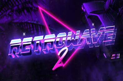 复古浪潮2 / Retrowave 2 赛车竞速RAC下载