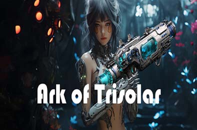三体方舟 / Ark of Trisolar v1.0.0 下载