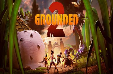 禁闭求生2 / Grounded 2 v0.1.1.0 冒险解谜AVG下载