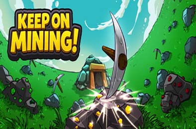 持续挖掘！/ Keep on Mining! v1.0.0 休闲益智PUZ下载