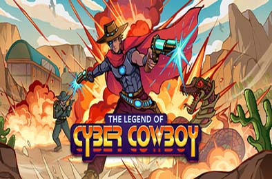赛博牛仔传奇 / The Legend of Cyber Cowboy 动作游戏ACT下载