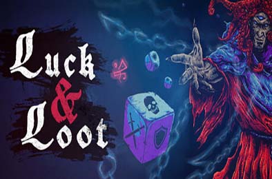 幸运与命运 / Luck &amp; Loot 策略战棋SLG下载