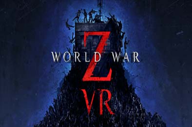 僵尸世界大战VR / World War Z VR 下载