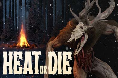 热或死 / Heat or Die 动作游戏ACT下载