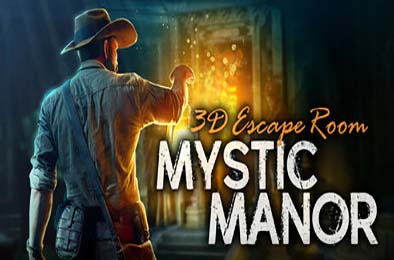 3D密室逃脱：庄园 / 3D Escape Room: Mystic Manor 冒险解谜AVG下载