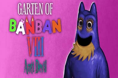 班班幼儿园8 / Garten of Banban 8: Anti Devil 冒险解谜AVG下载