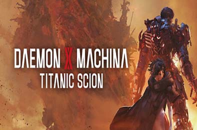 机甲战魔 神话之裔 / Daemon X Machina: Titanic Scion v1.0.3 动作游戏ACT下载