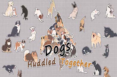 挤在一起的狗狗们 / Dogs Huddled Together 休闲益智PUZ下载