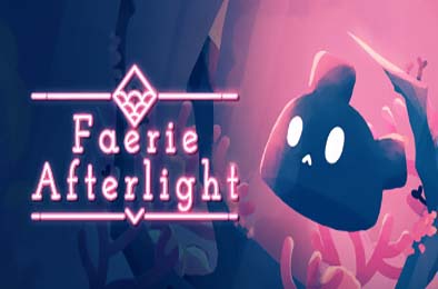 精灵余光 / Faerie Afterlight 动作游戏ACT下载