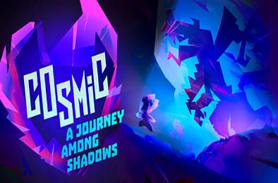 宇宙：阴影之旅 / Cosmic: A Journey Among Shadows 动作游戏ACT下载