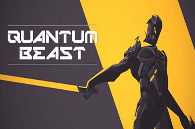 量子猛兽 / Quantum Beast 动作游戏ACT下载