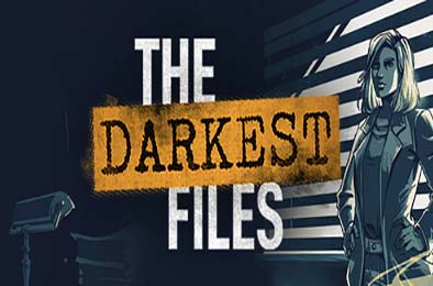 恶罪之证 / The Darkest Files 冒险解谜AVG下载