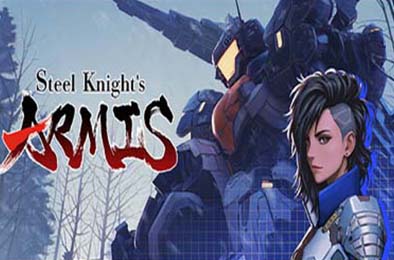 钢之战骑ARMIS / Steel Knight's ARMIS 动作游戏ACT下载