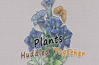 挤在一起的植物 / Plants Huddled Together 休闲益智PUZ下载