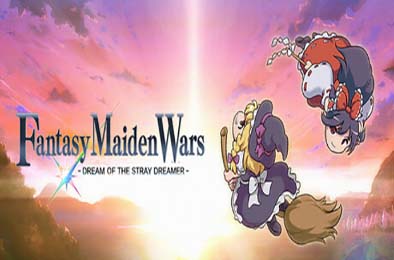 幻想少女大战：流浪梦想家的梦想 / Fantasy Maiden Wars DREAM STRAY DREAMER 模拟经营SIM下载