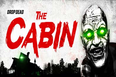 决死:小屋 / Drop Dead: The Cabin 下载